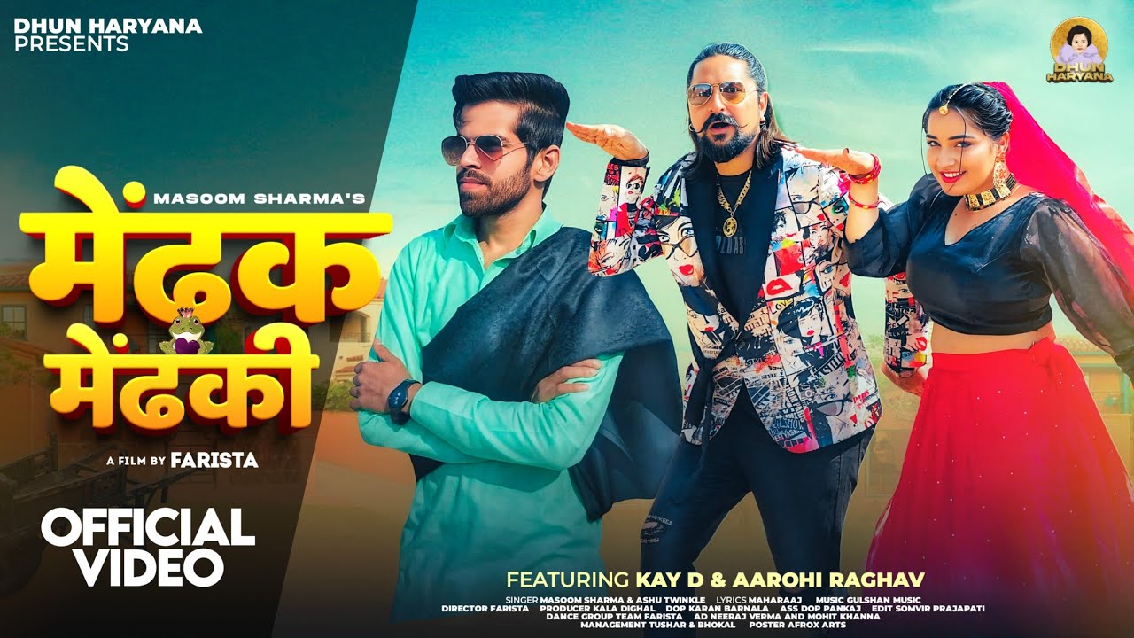 Mendhak Mendhaki Kay D X Aarohi Raghav New Haryanvi Dj Song 2025 By Masoom Sharma,Ashu Twinkle Poster